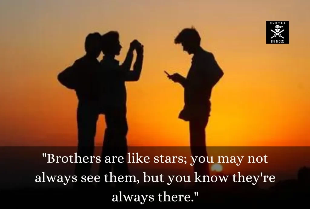 Inspirational Brotherhood Quotes