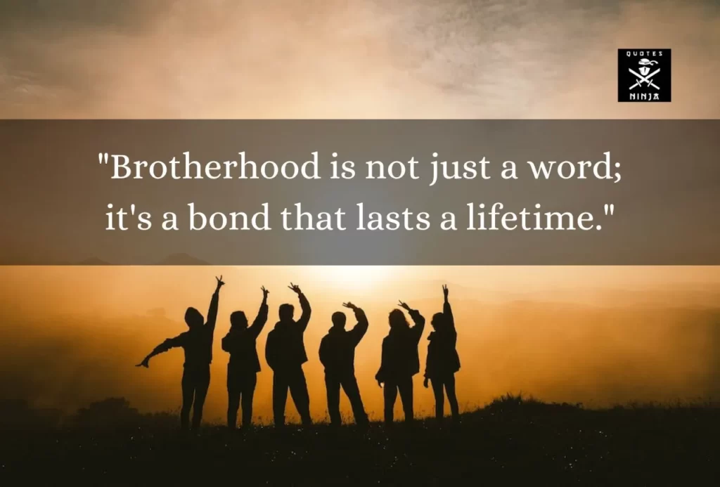 best brotherhood quote