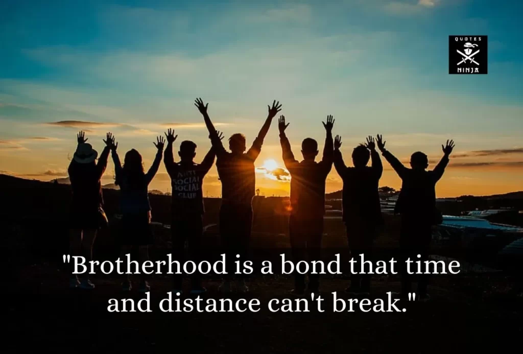 best thing about brotherhood