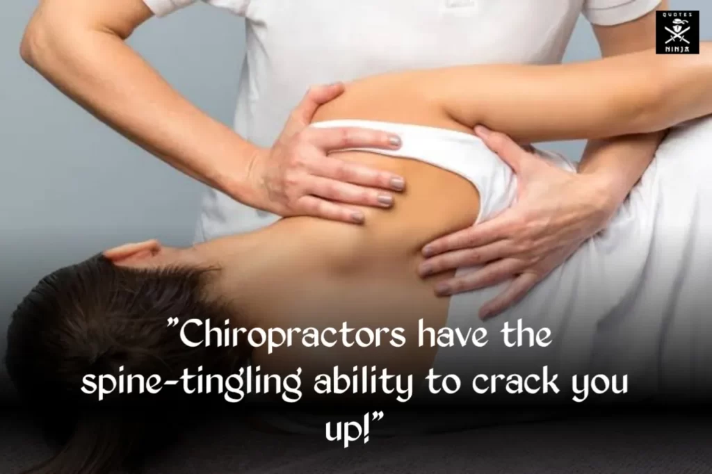 Chiropractic Funny Quotes