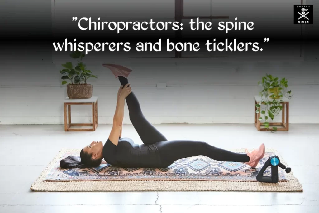 Funny Chiropractic Quotes