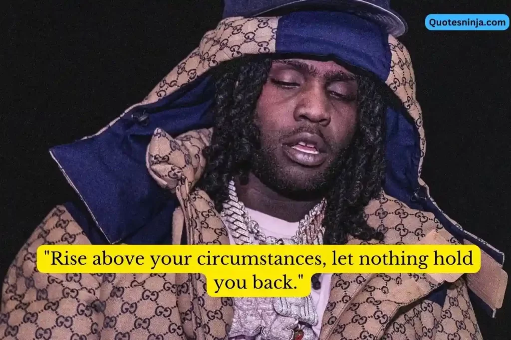 Inspirational Chief Keef Quotes