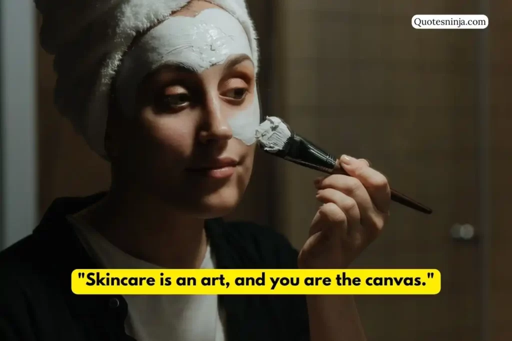 Skincare Quotes For Instagram