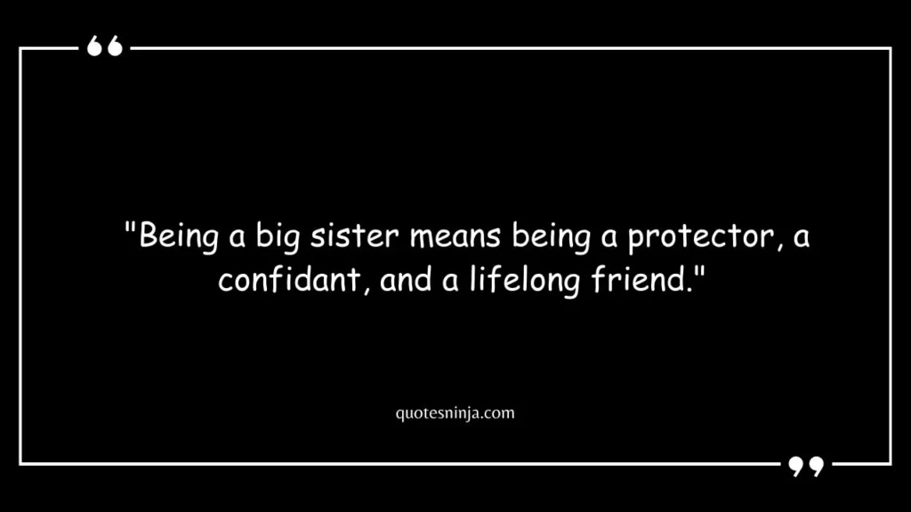Being A Big Sister Quotes
