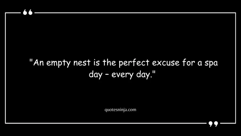 Empty Nest Quotes Funny