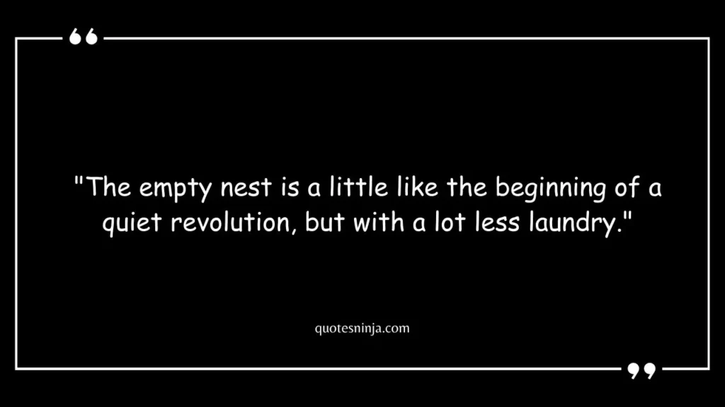 Erma Bombeck Empty Nest Quotes