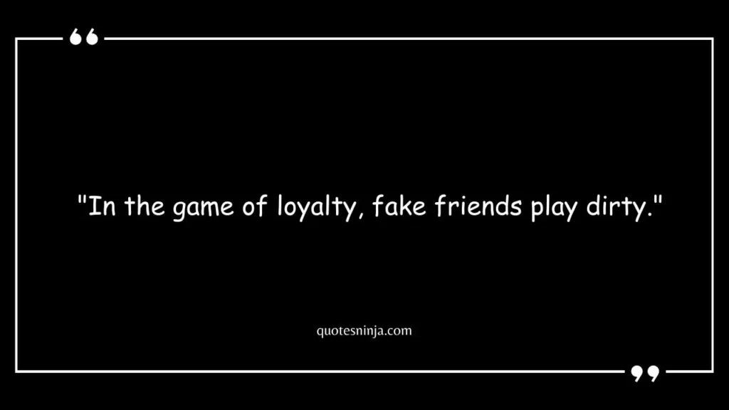 Fake Loyalty Quotes From Rappers