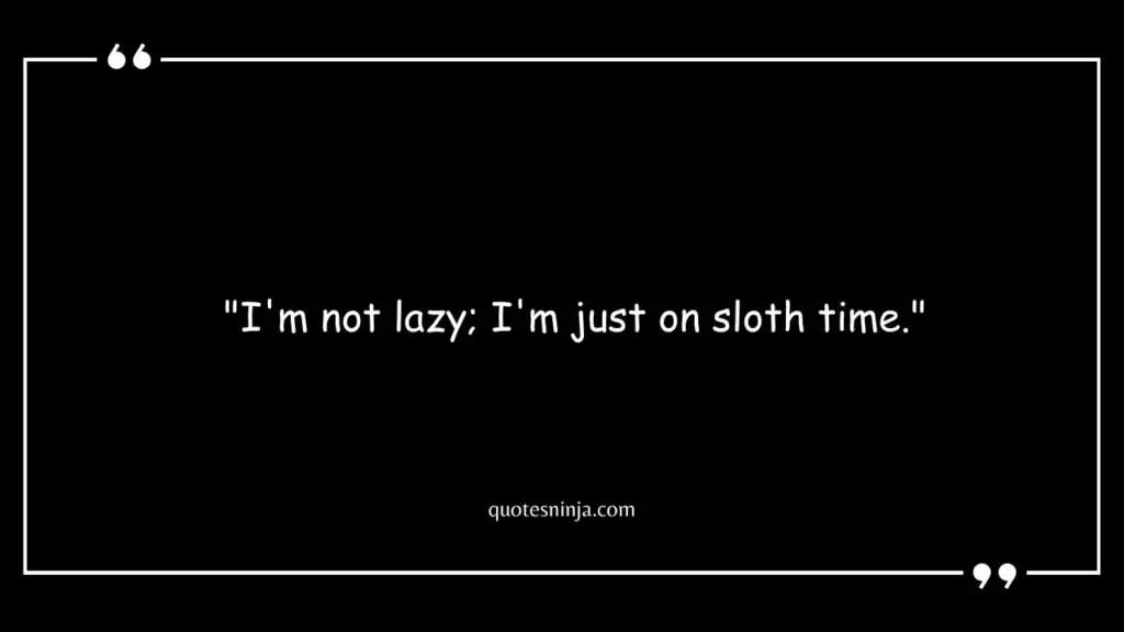 Funny Sid The Sloth Quotes