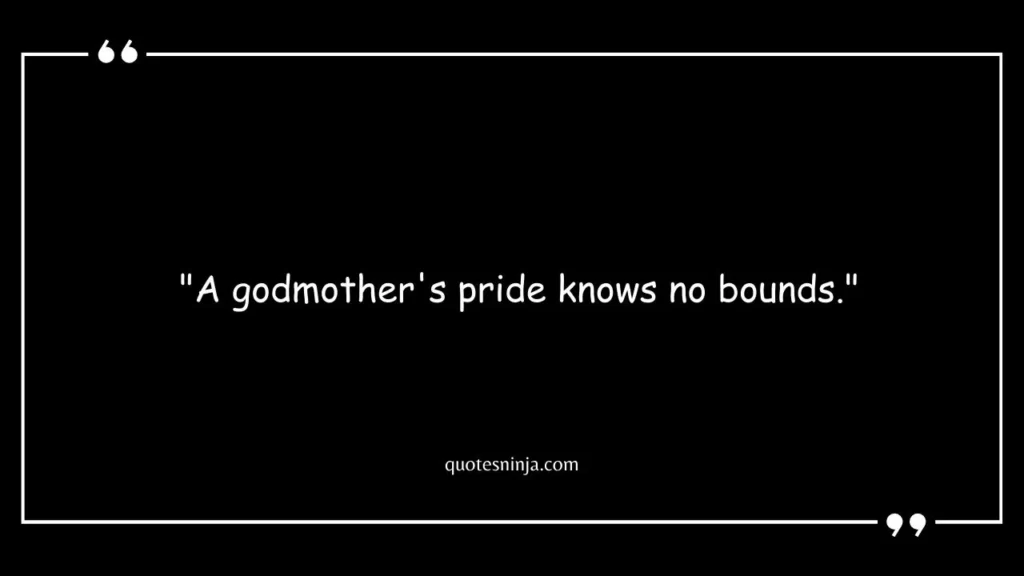 Godmother Quotes To Godson