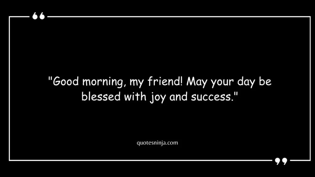 Good Morning Blessings Quotes For Friends