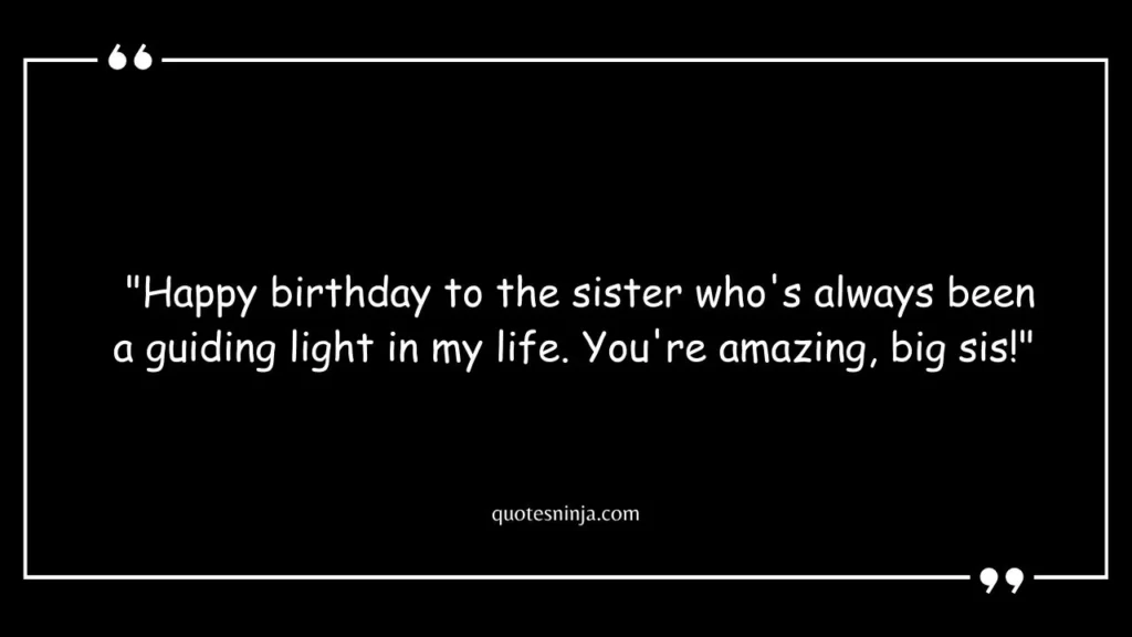 Happy Birthday To My Big Sister Quotes
