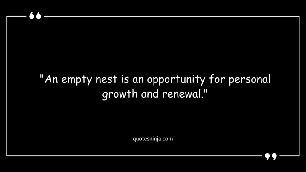 Inspirational Quotes Empty Nest Quotes