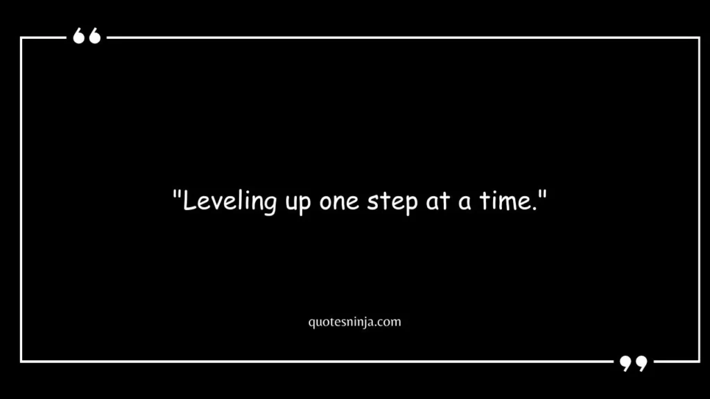 Level Up Quotes For Instagram