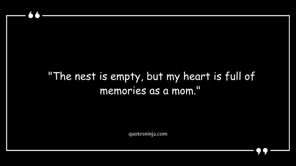Mom Empty Nest Quotes
