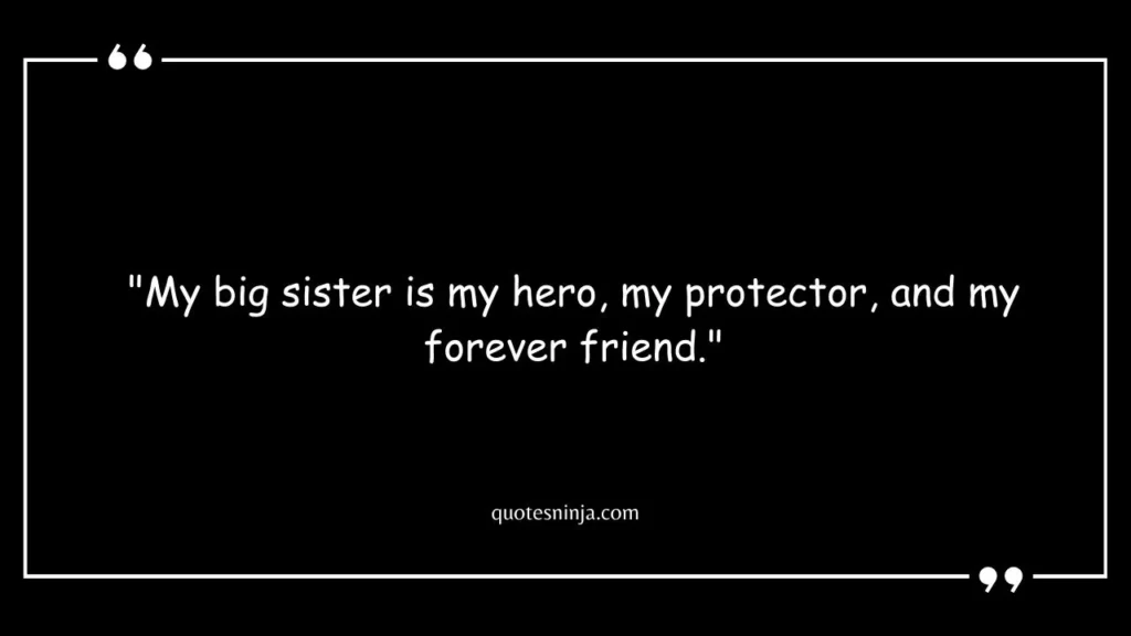 My Big Sister Quotes