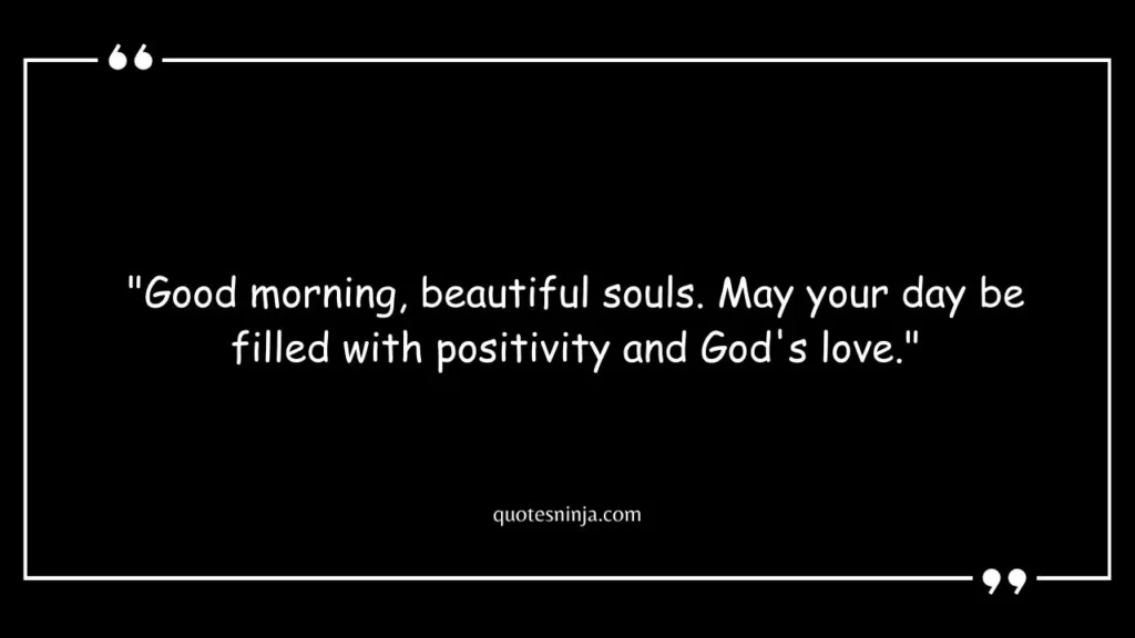 Positive Good Morning God Quotes