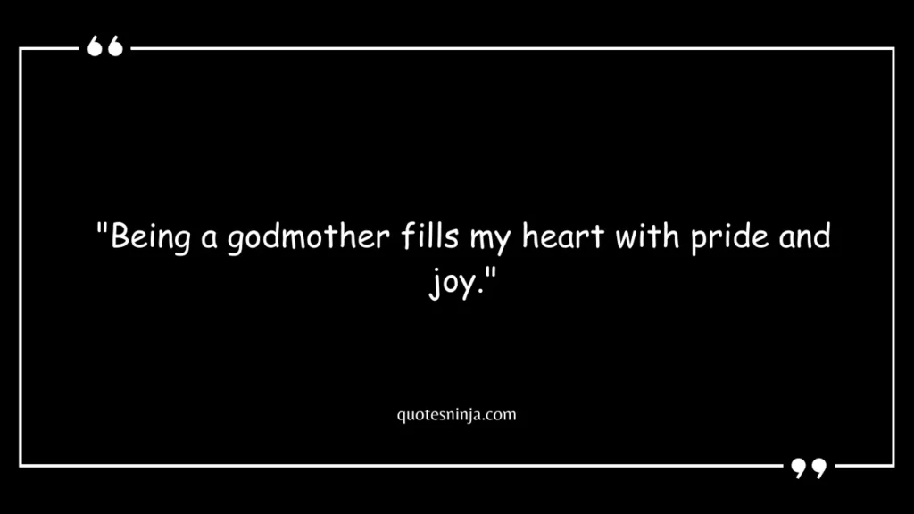 Proud Godmother Quotes