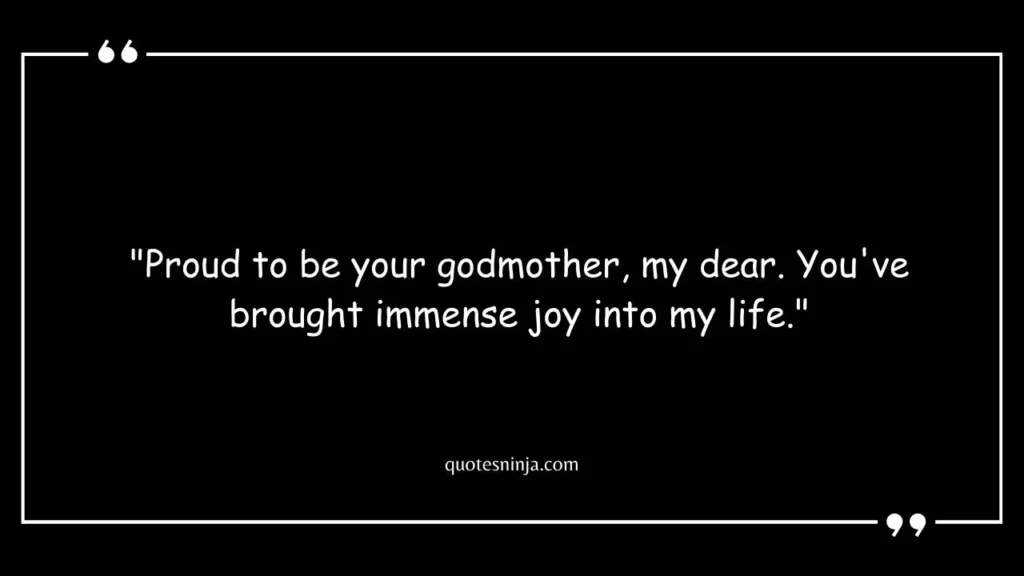 Proud To Be Your Godmother Quotes