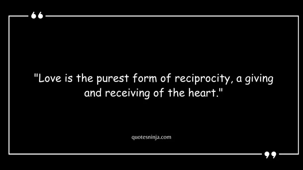 Reciprocity Quotes About Love