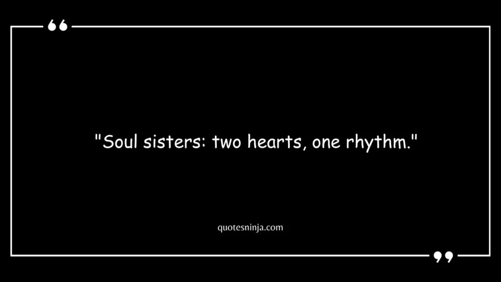 Soul Sister Quotes