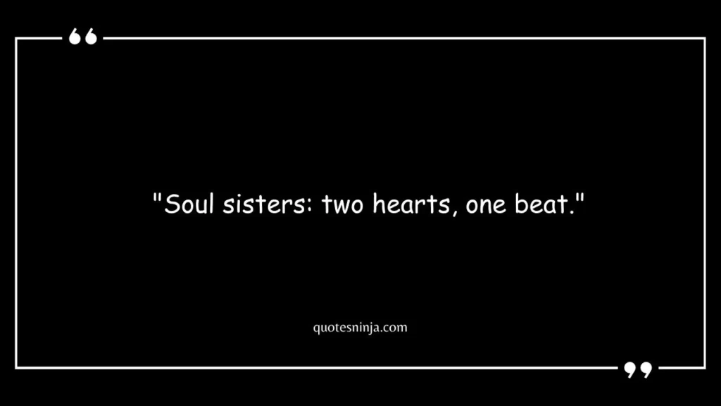 Soul Sister Quotes Short