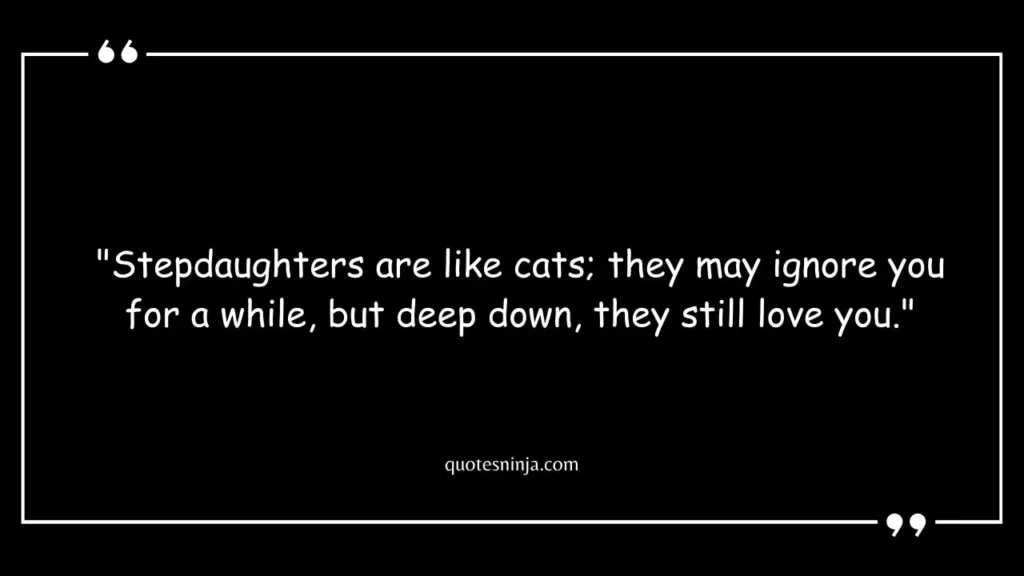 Step Dad Step Daughter Quotes