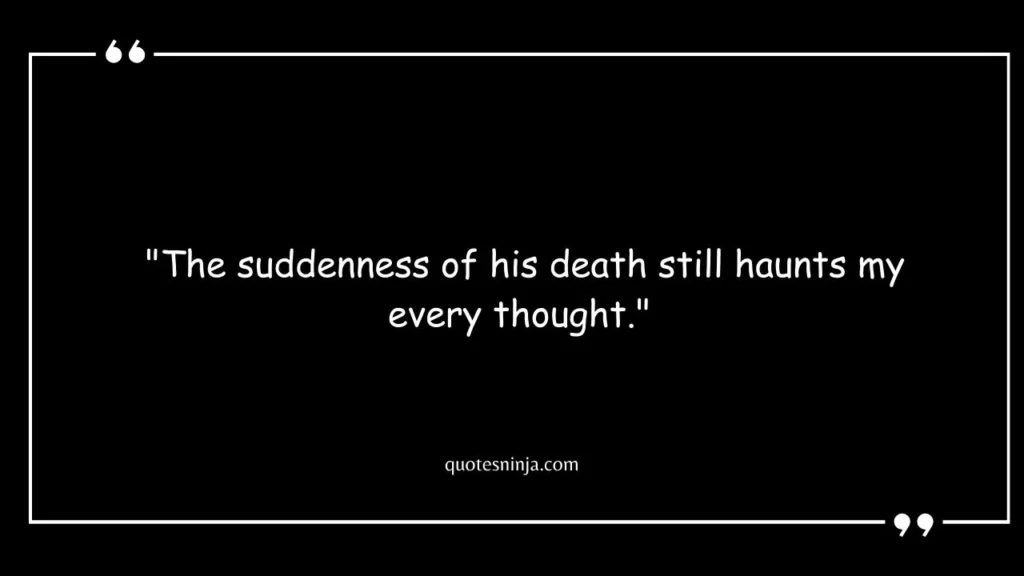 Sudden Death Death Of A Son Quotes