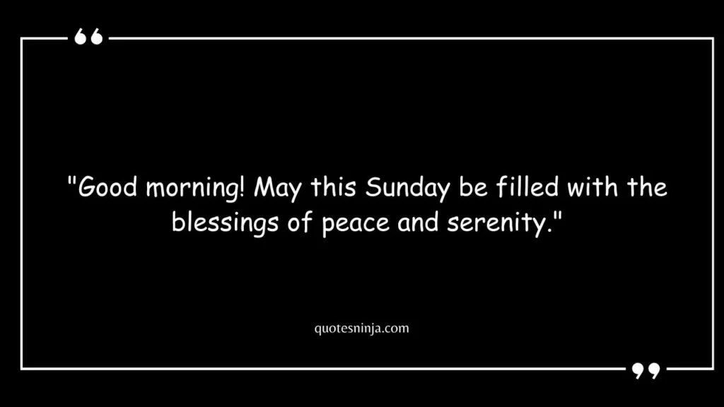 Sunday Good Morning Blessings Quotes
