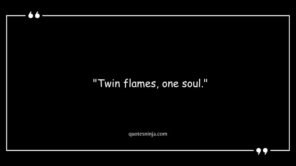 Twin Flame Quotes Short