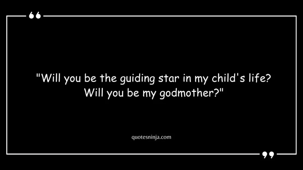 Will You Be My Godmother Quotes