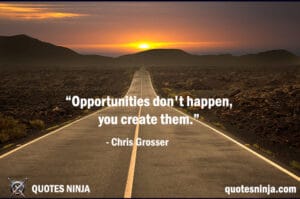Opportunities don't happen: A Road Leading to the Horizon