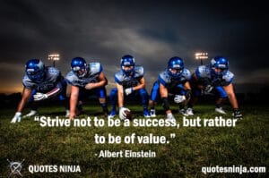 Strive not to be a success: Rugby Team in the field.